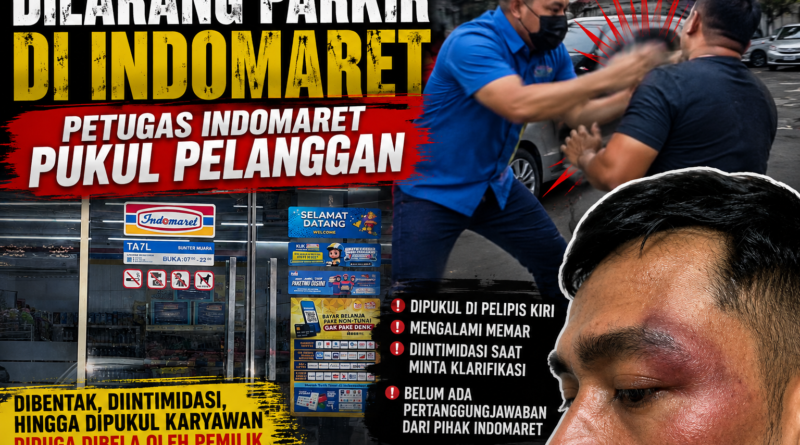Dilarang Parkir di Indomaret, Pelanggan Berujung Dipukul: Pelayanan Berubah Menjadi Kekerasan? Dilarang Parkir di Indomaret, Pelanggan Berujung Dipukul: Pelayanan Berubah Menjadi Kekerasan?